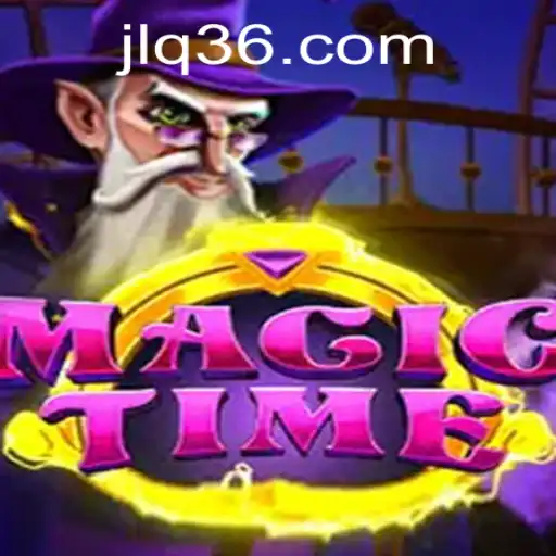 Discover the Enchanting World of MagicTime: A Comprehensive Guide